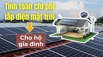 Hộ gia đình lắp hệ thống điện mặt trời bao nhiêu kWp là phù hợp?