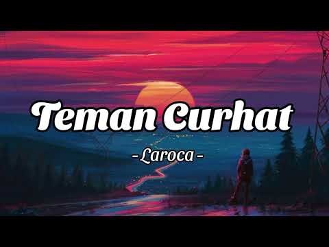 Larocca - Teman Curhat 01