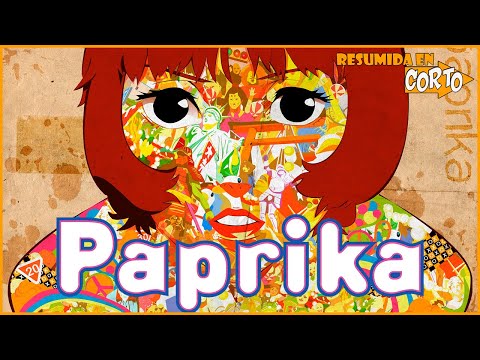 PAPRIKA: Resumida en Corto | RESUMEN