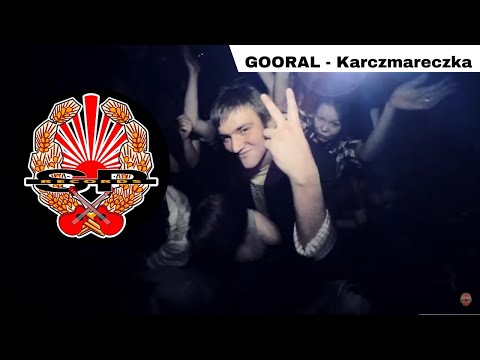 GOORAL - Karczmareczka [OFFICIAL VIDEO]