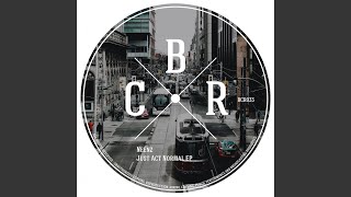 Just Act Normal (Original Mix)