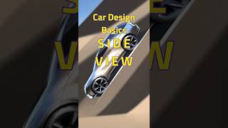 Car Design Basics - Side View #cardesign #automotivedesign