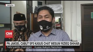 Pn Jaksel Cabut Sp3 Kasus Chat Mesum Rizieq Shihab