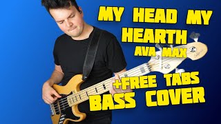 Ava Max - My Head My Heart (Bass Cover) +FREE TABS Resimi