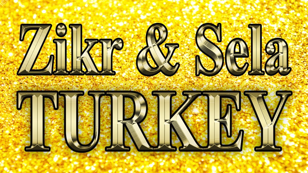 Beautiful Zikir And Sela From Turkey Zikr Ve Sela Ultimate Turkish Dikhr And Salawat صخر وسلوات Youtube