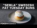 "Semla" Swedish Fat Tuesday Buns - Food Wishes