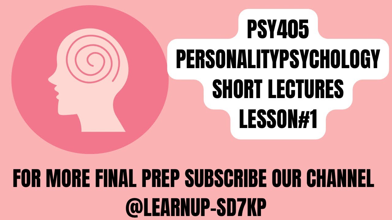Psy405(Personality Psychology)lecture#1|For Midterm preparation