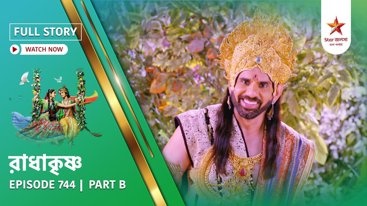 Full Story | Radha Krishna | Episode 744 | Part B