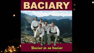 Video thumbnail of "Baciary - Mojaś Ty"