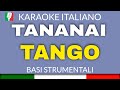 TANANAI - TANGO (KARAOKE SANREMO 2023) [base karaoke italiano]🎤