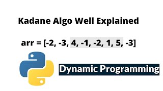 Kadane Algorithm Explained