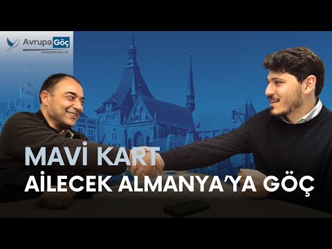 ALMANCA BİLMEDEN AİLECEK ALMANYA'YA GÖÇ: Mavi Kart ile Almanya'ya Göç Etmek