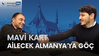 ALMANCA BİLMEDEN AİLECEK ALMANYA'YA GÖÇ: Mavi Kart ile Almanya'ya Göç Etmek