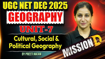 UGC NET Geography Unit 7 | UGC NET Geography Cultural Social And Political Geography By Preeti Mam