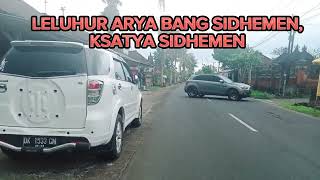Leluhur Arya Bang Sidhemen Ksatrya Sidhemen  ida Bagus Wijaya Kusumah