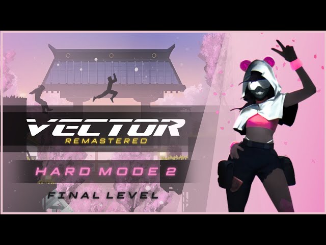 Vector Remastered | Hard Mode Construction Yard FINAL LEVEL class=