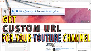 YouTube : How to get Custom URL for your Channel (2017)