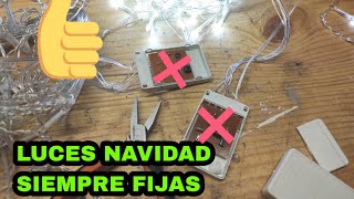 Eliminar programas luces Navidad. Luces FIJAS.