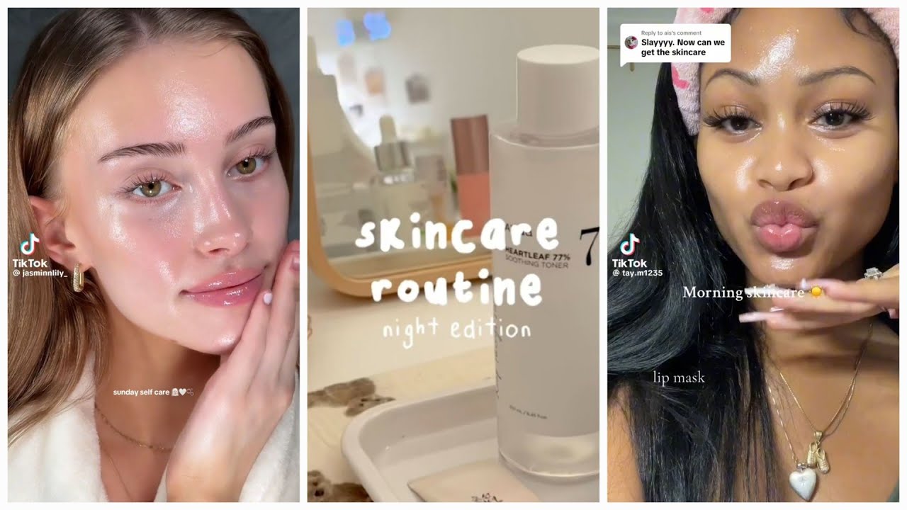 The Best SkinCare Routine For All Skin Types ✨️ TikTok Compilation