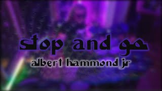 Albert Hammond Jr - Stop And Go (Cover)