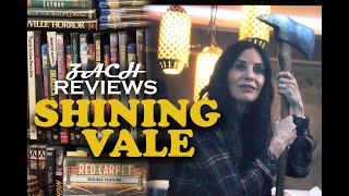 Zach Reviews Shining Vale: Season 1 (2022, Courteney Cox, Starz) The Movie Castle