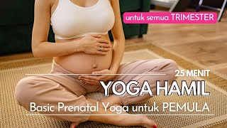 SENAM HAMIL untuk Pemula Trimester 1, 2, 3 | PRENATAL YOGA