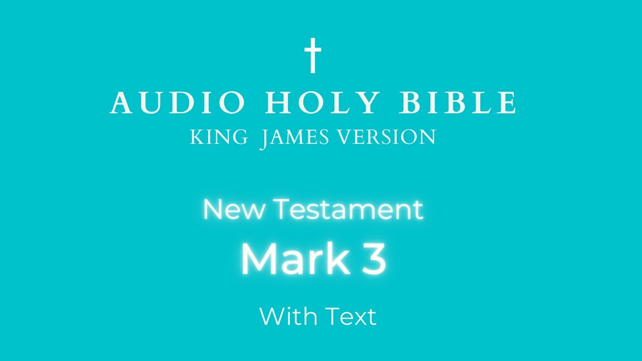 Audio Bible - KJV - Mark 3 - MP3 available for purchase!