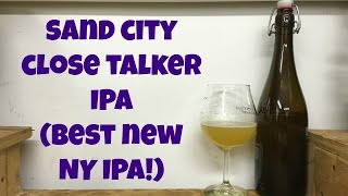 Sand City Close Talker Ipa Best New Ny Ipa Review - Ep.