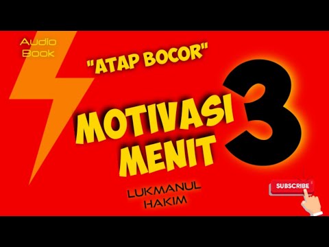 (audio-book)-motivasi-3-menit:-"atap-bocor"-oleh:-lukmanul-hakim