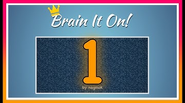 Brain It On! Video 1 by nagmok