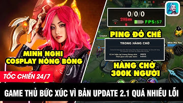 LMHT Tốc Chiến 24/7: Game thủ BỨC XÚC vì bản 2.1 quá nhiều lỗi - Hãi hùng hàng chờ 300k người