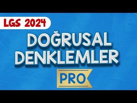 Doğrusal Denklemler PRO | LGS Matematik