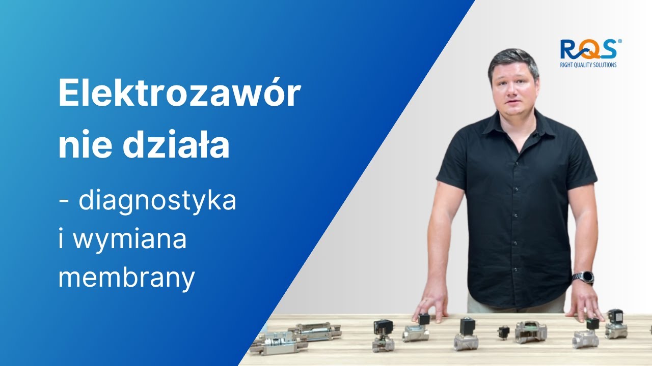 Diagnostyka i Serwis elektrozaworu | Poradnik KROK PO KROKU