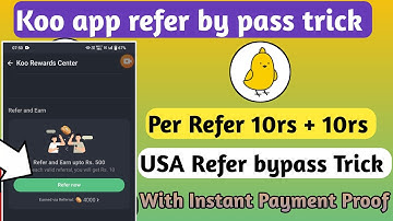 koo app refer bypass trick | koo app unlimited refer trick