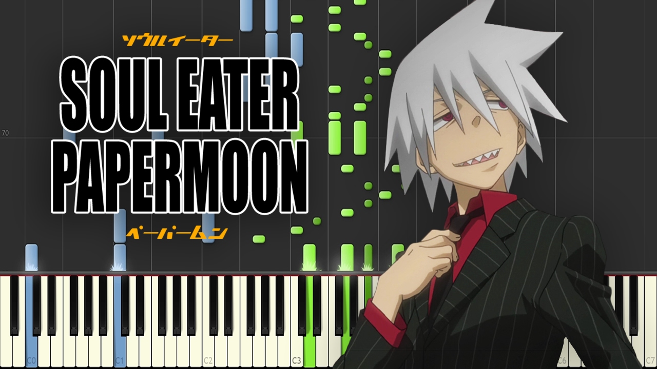 Paper Moon(Soul Eater Opening 2) Sheet music for Piano (Solo)