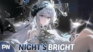 Nightcore  Nights Bright  Punishing Gray Raven where Nightmares Dwell  S