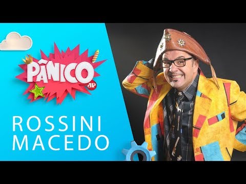 Rossini Macedo | Pânico - 16/07/19 - Rossini Macedo | Pânico - 16/07/19