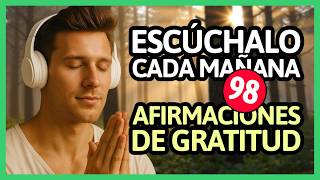 (15 Min) 🌅 Comienza tu Día con Estas Afirmaciones Positivas [Número 98]