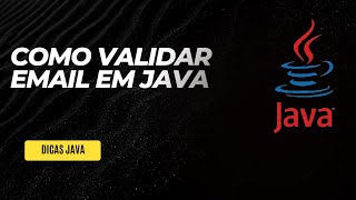 Como Validar Email em Java
