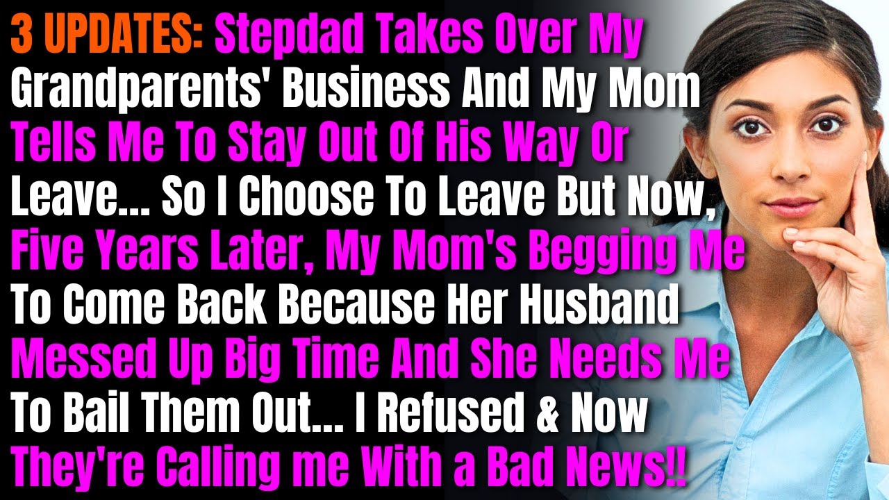 3 UPDATES: Stepdad Takes Over My Grandparents' Business And My Mom Tells Me To Stay Out Of His Way..
