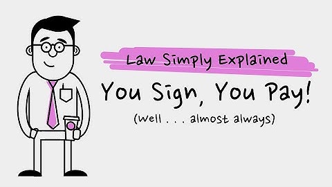 You Sign, You Pay | Liability on the Instrument | Negotiable Instruments