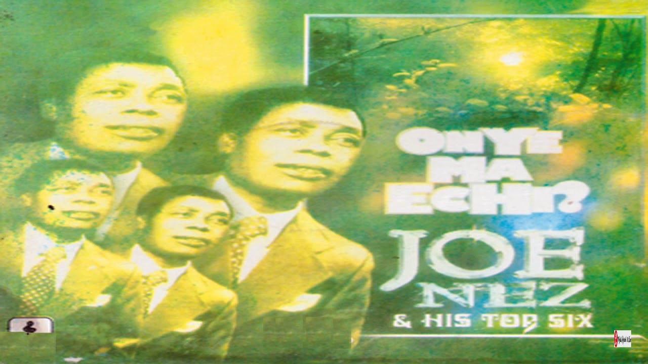Watch Joe Nez & His Top Six - Ofe Owerre (Official Audio) on YouTube Watch Joe Nez & His Top Six - Ofe Owerre (Official Audio) on YouTube