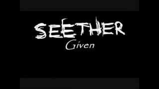 Seether- Given