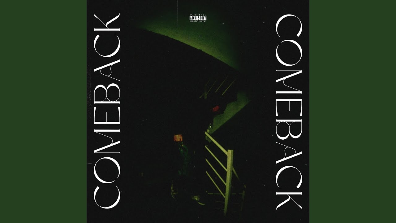 Watch COMEBACK on YouTube Watch COMEBACK on YouTube