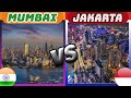 Mumbai vs Jakarta | India vs Indonesia (Two Largest Economies in South and South-East Asia)