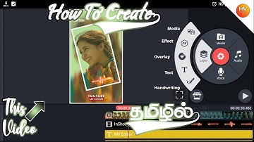 How to Make a Trending WhatsApp status video in kinemaster | MV Creation Tamil