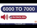 Numbers 6000 To 7000 In English Words Numbers 6000 To 7000 In English Words