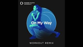 DJ L3XIS - On My Way (Remix)