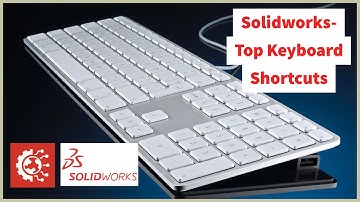 Solidworks- Keyboard Shortcuts & Hot Keys