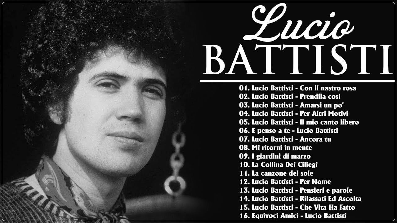 Lucio Battisti Medley - Lucio Battisti Greatest Hits Full Album - Best of Lucio Battisti